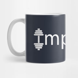 Improve improving - Gym design Mug